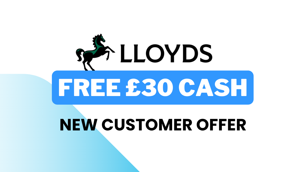 Lloyds Refer A Friend Offer: Get A Free £30